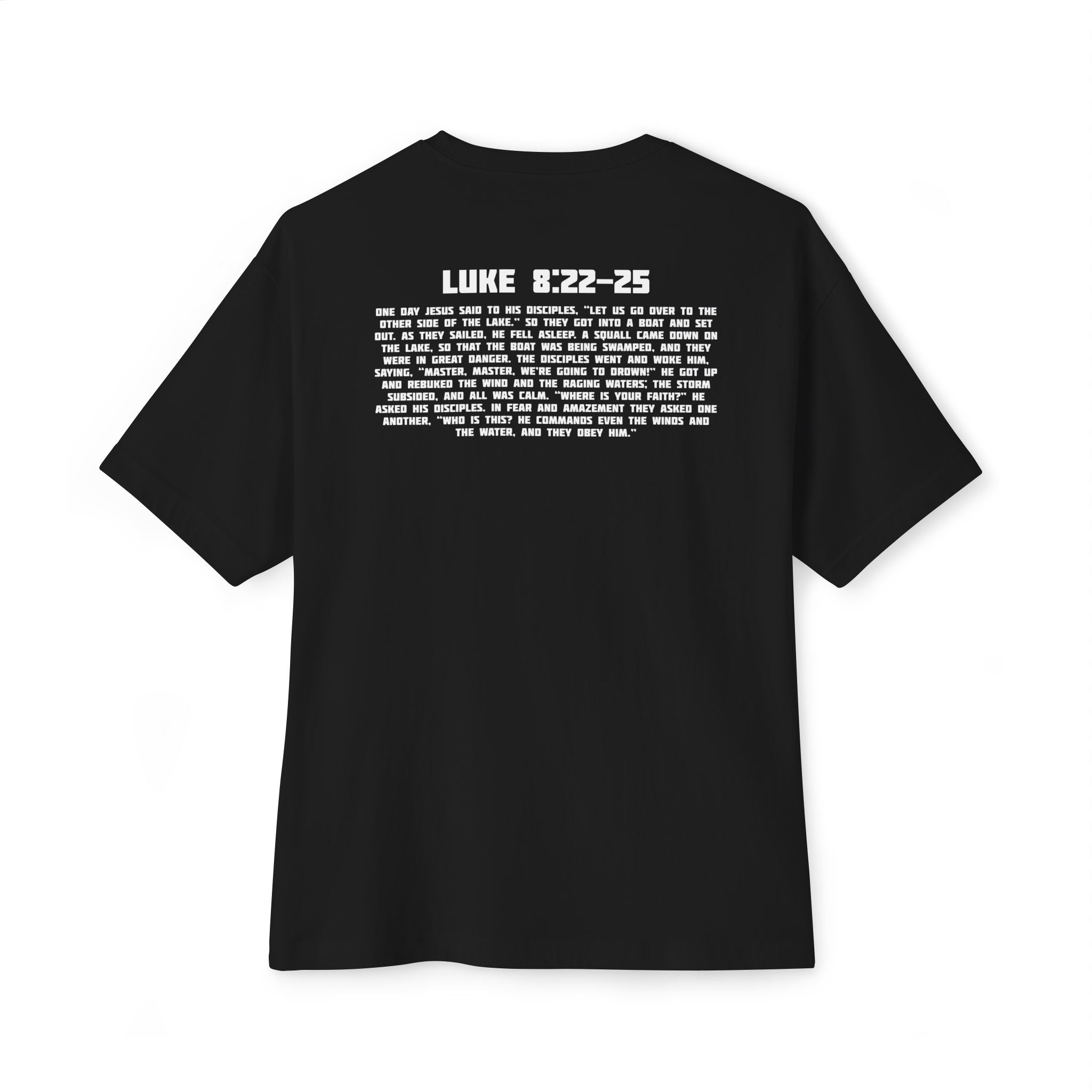 Luke 8:22-25 — Where is your faith? — Christian T-Shirt